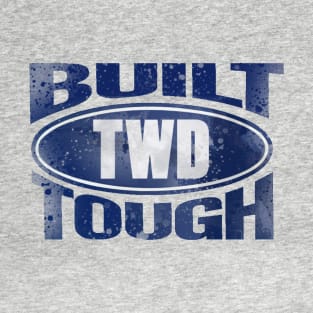 Built Tough T-Shirt